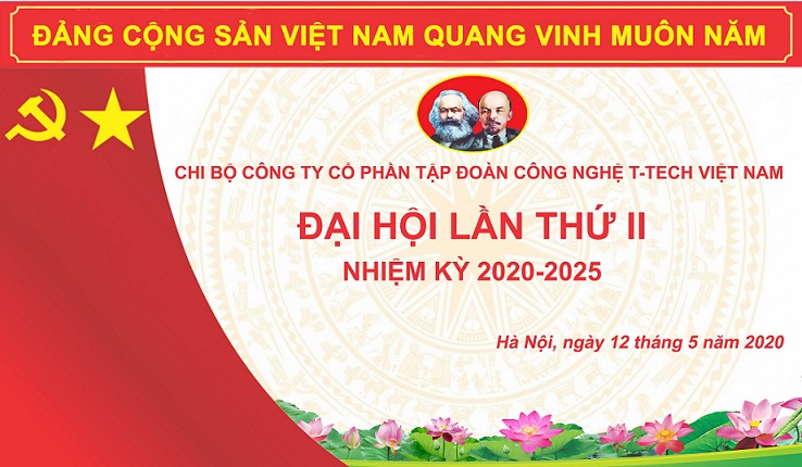 Đại hội Chi bộ Tập đoàn Công nghệ T-Tech Việt Nam nhiệm kỳ 2020-2025